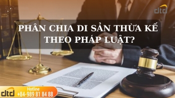 MỘT SỐ QUY ĐỊNH CƠ BẢN  VỀ PHÂN CHIA DI SẢN THỪA KẾ THEO PHÁP LUẬT