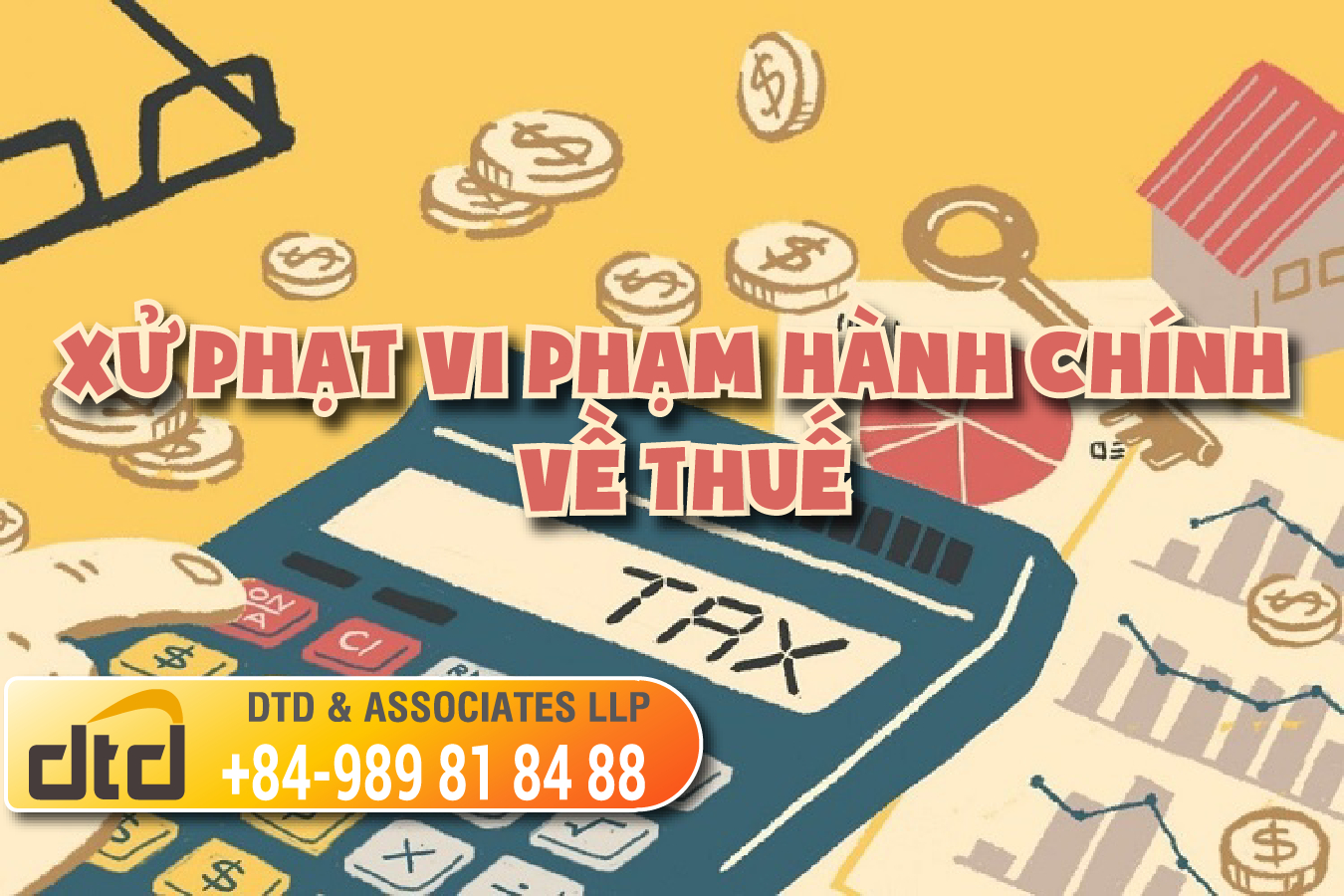 TĂNG MỨC XỬ PHẠT VI PHẠM HÀNH CHÍNH VỀ THUẾ