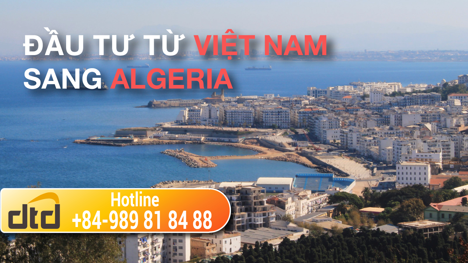 ĐẦU TƯ TỪ VIỆT NAM SANG ALGERIA